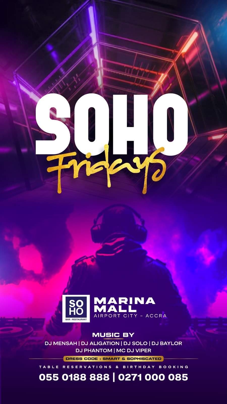 Soho Fridays - on UpNext Ghana