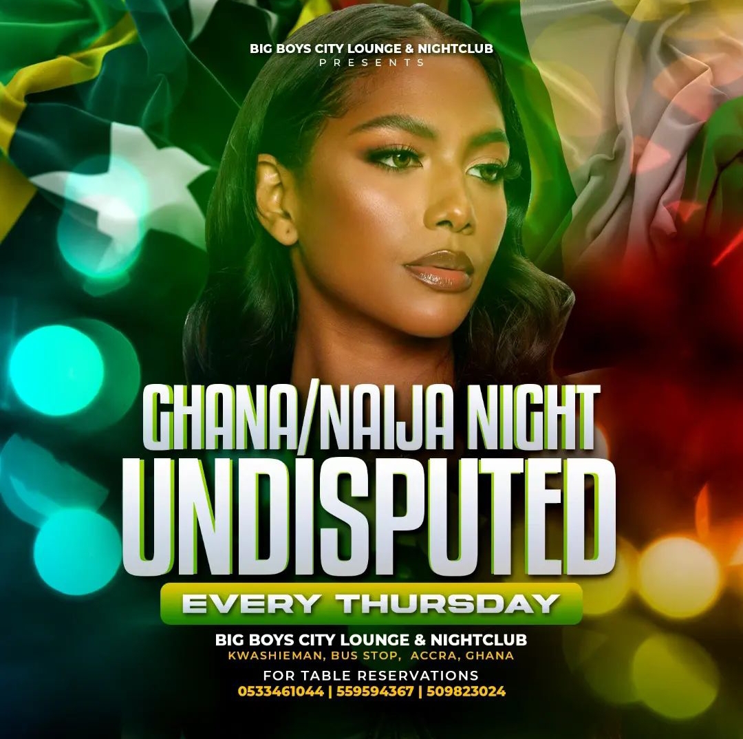 Ghana-Naija Night Undisputed  - on UpNext Ghana